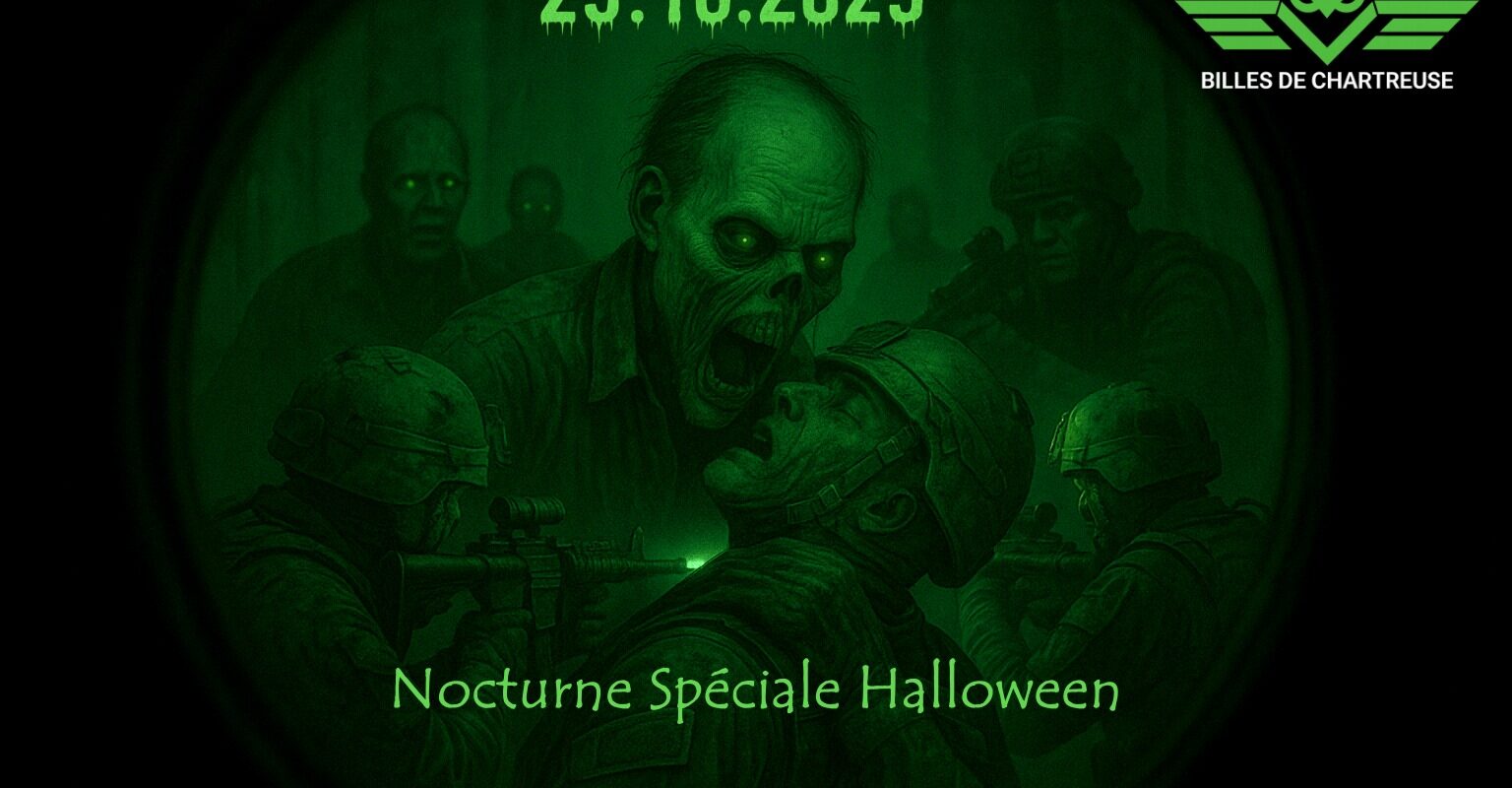 BILLES DE CHARTREUSE – NOCTURE SPECIAL HALLOWEEN